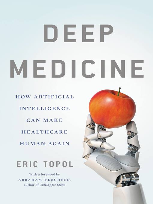 Title details for Deep Medicine by Eric Topol - Wait list